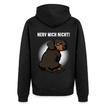 Nerv Mich Nicht Dackel Dackelbesitzer Dackelhalter - Unisex Premium Bio Zip Hoodie - Schwarz - Hinten - Nico (187cm)