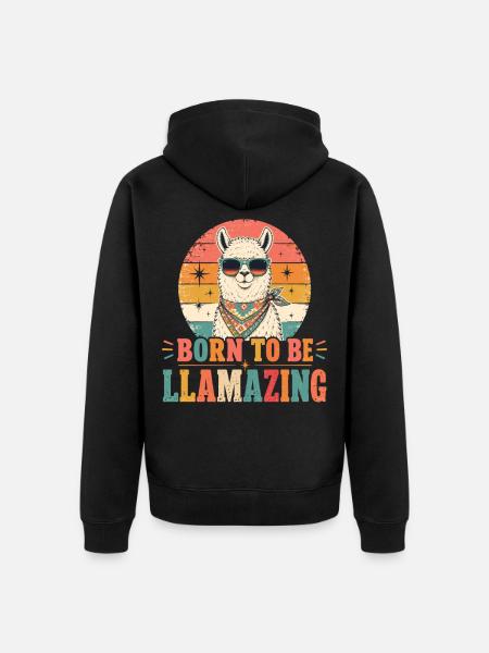 Born To Be Llamazing Shirt - Unisex Premium Organic Zip Hoodie - black