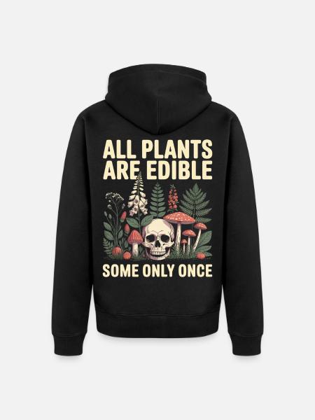 Alle Pflanzen sind essbare Totenkopfpilze - Unisex Premium Bio Zip Hoodie - Schwarz