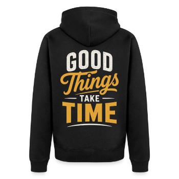Good Things Take Time Spruch Zitat - Unisex Premium Bio Zip Hoodie - Schwarz - Hinten - Nico (187cm)