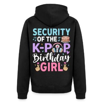 Security Of The K-Pop Birthday Girl - Unisex Premium Organic Zip Hoodie - black - Back - Nico (187cm)