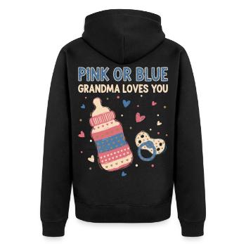 Gender Reveal Pink Or Blue Grandma Loves You Team - Unisex Premium Organic Zip Hoodie - black - Back - Nico (187cm)