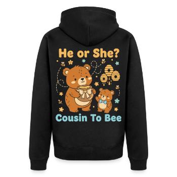 Gender Reveal He Or She Cousin To Bee Baby Shower - Unisex Premium Organic Zip Hoodie - black - Back - Nico (187cm)