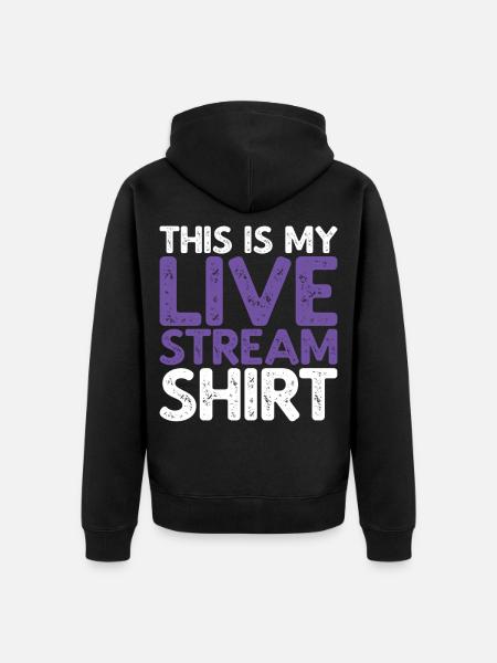This Is My Livestream Shirt - Unisex Premium Bio Zip Hoodie - Schwarz