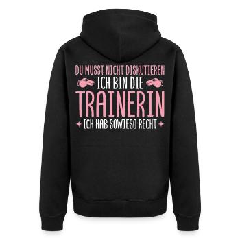 Trainerin hat sowieso recht Fußballtrainerin - Unisex Premium Bio Zip Hoodie - Schwarz - Hinten - Nico (187cm)