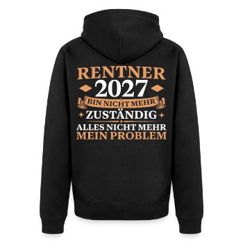 Rentner 2027 Nicht mehr zuständig Renteneintritt - Unisex Premium Bio Zip Hoodie - Schwarz - Hinten - Nico (187cm)