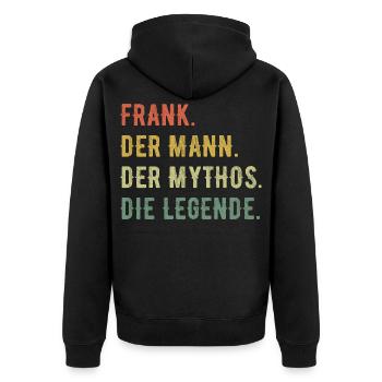 Frank Vorname Der Mann Der Mythos Die Legende - Unisex Premium Bio Zip Hoodie - Schwarz - Hinten - Nico (187cm)
