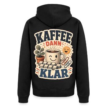 KAFFEE DANN KLAR - Unisex Premium Bio Zip Hoodie - Schwarz - Hinten - Nico (187cm)