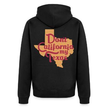 Dont California My Texas - Unisex Premium Bio Zip Hoodie - Schwarz - Hinten - Nico (187cm)
