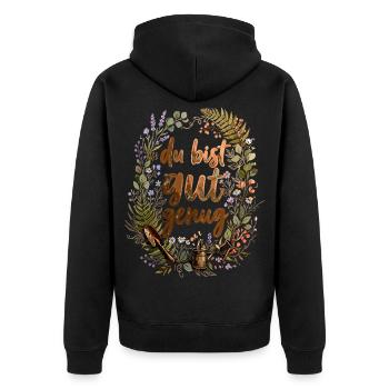 Le dicton du jardinier : Tu es assez bon - Veste à capuche bio Premium Unisexe - noir - Dos - Nico (187cm)