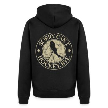ladies sorry can't games hockey bye - Unisex Premium Organic Zip Hoodie - black - Back - Nico (187cm)