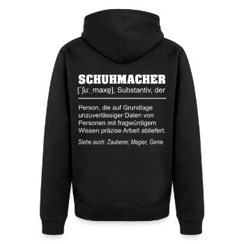 Schuhmacher Definition Lustiges Handwerker Design - Unisex Premium Bio Zip Hoodie - Schwarz - Hinten - Nico (187cm)