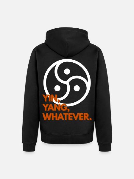 Yin, Yang, Whatever. - Unisex Premium Bio Zip Hoodie - Schwarz