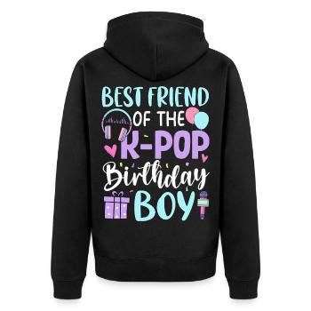 Best Friend of The K Pop Birthday Boy - Unisex Premium Bio Zip Hoodie - Schwarz - Hinten - Nico (187cm)