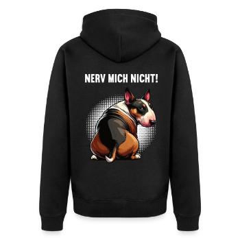 Nerv Mich Nicht Miniatur Bullterrier Bully Bullys - Unisex Premium Bio Zip Hoodie - Schwarz - Hinten - Nico (187cm)