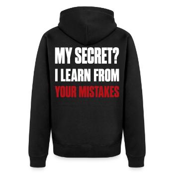 My Secret? I Learn From Your Mistakes Funny Quote - Veste à capuche bio Premium Unisexe - noir - Dos - Nico (187cm)