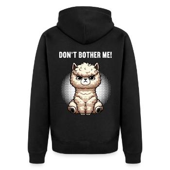 Don't Bother Me Alpaka lama Alpakabesitzer Alpakas - Unisex Premium Bio Zip Hoodie - Schwarz - Hinten - Nico (187cm)