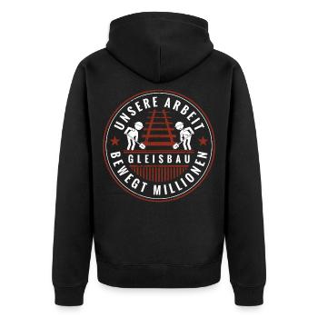 Gleisbau Unsere Arbeit bewegt Millionen - Unisex Premium Bio Zip Hoodie - Schwarz - Hinten - Nico (187cm)