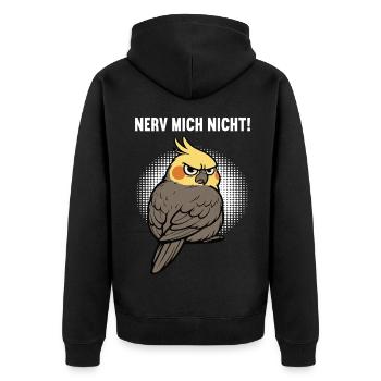 Nerv Mich Nicht Nymphensittich Nymphensittiche  - Unisex Premium Bio Zip Hoodie - Schwarz - Hinten - Nico (187cm)