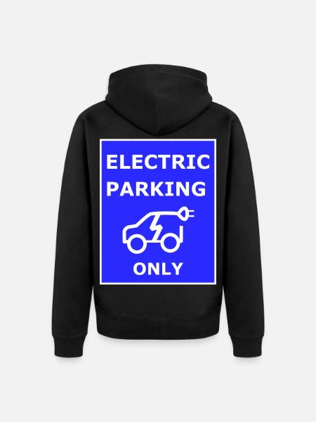 Electric Car Parking Sign - Unisex Premium Organic Zip Hoodie - black