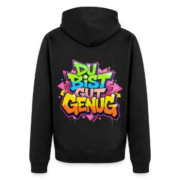 DU BIST GUT GENUG - Unisex Premium Bio Zip Hoodie - Schwarz - Hinten - Nico (187cm)