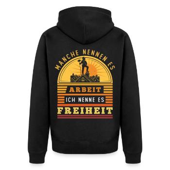 Schornsteinfeger – Arbeit - Ich nenne es Freiheit - Unisex Premium Bio Zip Hoodie - Schwarz - Hinten - Nico (187cm)