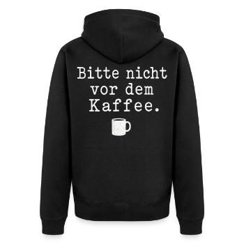 Bitte nicht vor dem Kaffee Spruch Kaffee Motiv - Unisex Premium Bio Zip Hoodie - Schwarz - Hinten - Nico (187cm)