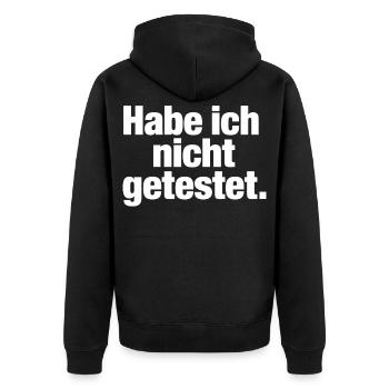 Habe ich nicht getestet Spruch für Programmierer - Unisex Premium Bio Zip Hoodie - Schwarz - Hinten - Nico (187cm)
