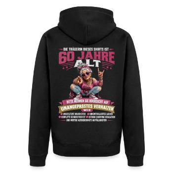 Lustiges 60 Geburtstag Funshirt Oma Geschenk Humor - Unisex Premium Bio Zip Hoodie - Schwarz - Hinten - Nico (187cm)