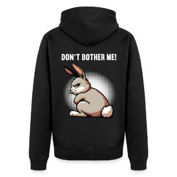 Don't Bother Me Bunny Bunny Long Ear Thumper Ram - Unisex Premium Organic Zip Hoodie - black - Back - Nico (187cm)