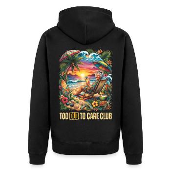 Too Old To Care Club Oma-Urlaub - Unisex Premium Bio Zip Hoodie - Schwarz - Hinten - Nico (187cm)