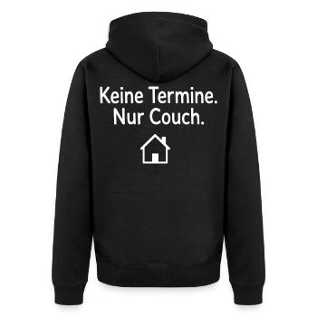 Keine Termine Nur Couch Geschenk für Couchpotatoes - Unisex Premium Bio Zip Hoodie - Schwarz - Hinten - Nico (187cm)