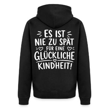 ES IST NIE ZU SPÄT FÜR EINE GLÜCKLICHE KINDHEIT! - Unisex Premium Bio Zip Hoodie - Schwarz - Hinten - Nico (187cm)