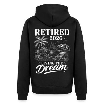 Retired 2026 Living The Dream - Unisex Premium Bio Zip Hoodie - Schwarz - Hinten - Nico (187cm)