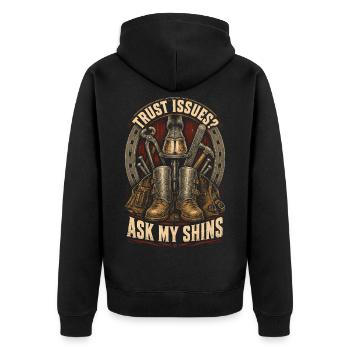 Hufschmied Hufschmiede Trust Issues? Ask My Shins - Unisex Premium Bio Zip Hoodie - Schwarz - Hinten - Nico (187cm)