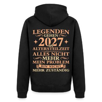 Altersteilzeit Nicht mehr zuständig Frührente 2027 - Unisex Premium Bio Zip Hoodie - Schwarz - Hinten - Nico (187cm)