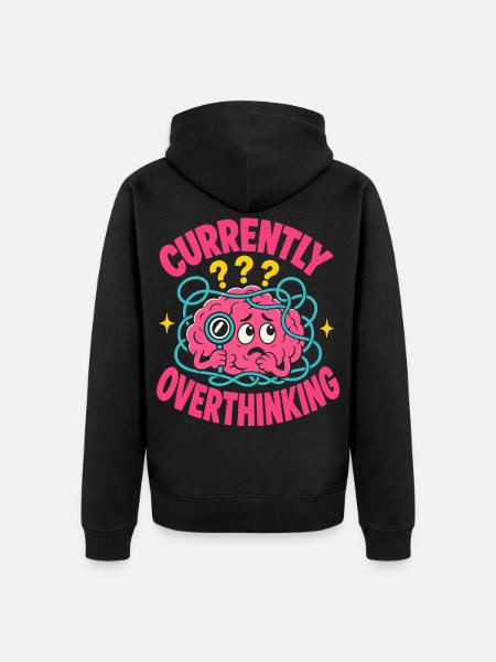 Currently Overthinking Brain - Unisex Premium Organic Zip Hoodie - black