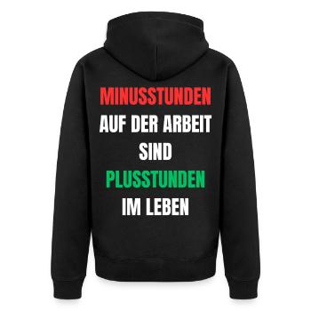 Minusstunden Arbeit Plusstunden Leben - Unisex Premium Bio Zip Hoodie - Schwarz - Hinten - Nico (187cm)