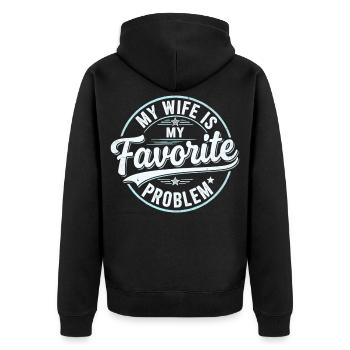 My Wife is My Favorite Problem Shirt Funny Quote  - Veste à capuche bio Premium Unisexe - noir - Dos - Nico (187cm)