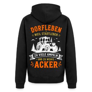 Dorfleben: Zu Viele Ampeln, Zu Wenig Acker - Unisex Premium Bio Zip Hoodie - Schwarz - Hinten - Nico (187cm)