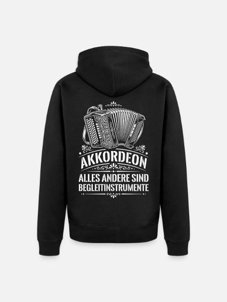 Akkordeon | alles andere sind Begleitinstrumente - Unisex Premium Bio Zip Hoodie - Schwarz