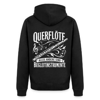 Querflöte | alles andere sind Begleitinstrumente - Unisex Premium Bio Zip Hoodie - Schwarz - Hinten - Nico (187cm)