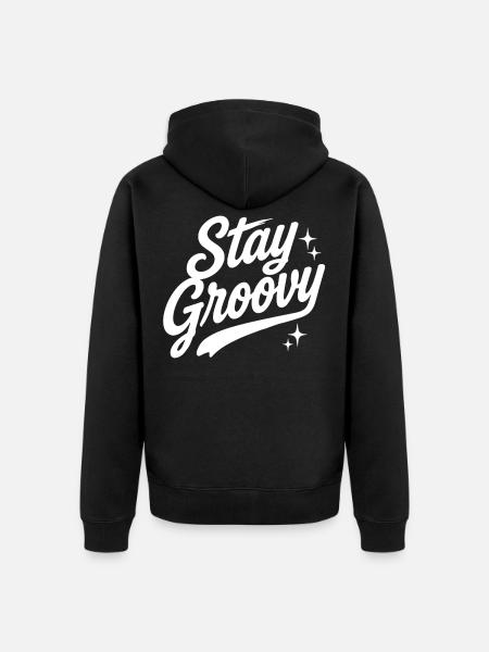 Stay Groovy Spruch - Unisex Premium Bio Zip Hoodie - Schwarz