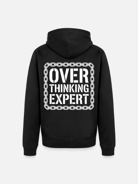 Overthinking Expert Spruch - Unisex Premium Bio Zip Hoodie - Schwarz