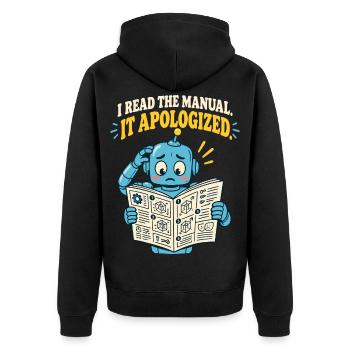 I Read the Manual – It Apologized - Unisex Premium Bio Zip Hoodie - Schwarz - Hinten - Nico (187cm)