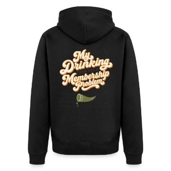 Mein Trinkteam Mitgliedschaftsproblem - Unisex Premium Bio Zip Hoodie - Schwarz - Hinten - Nico (187cm)