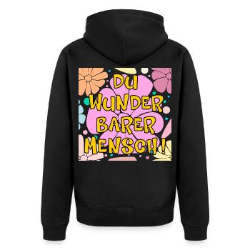 Du wunderbarer Mensch - Unisex Premium Bio Zip Hoodie - Schwarz - Hinten - Nico (187cm)