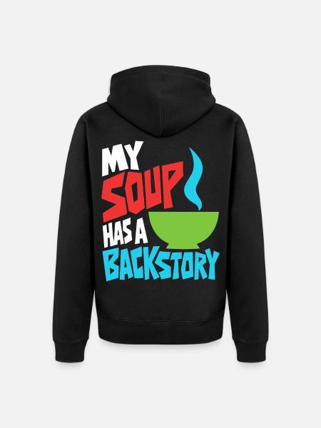 Suppe mit eigener Hintergrundgeschichte - Unisex Premium Bio Zip Hoodie - Schwarz