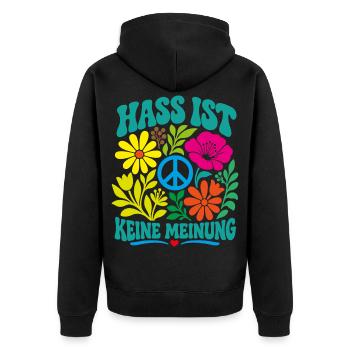 Hass ist keine Meinung - Unisex Premium Bio Zip Hoodie - Schwarz - Hinten - Nico (187cm)