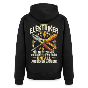Elektriker Sei Nett Zu Mir Ich Könnte Es Wie EIN  - Unisex Premium Bio Zip Hoodie - Schwarz - Hinten - Nico (187cm)